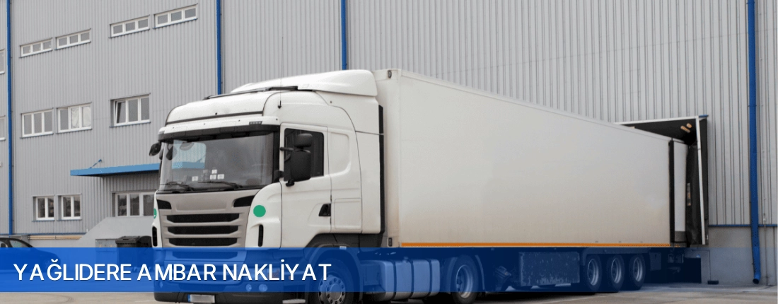 Yağlıdere Ambar Nakliyat Yağlıdere Ambar Nakliyat